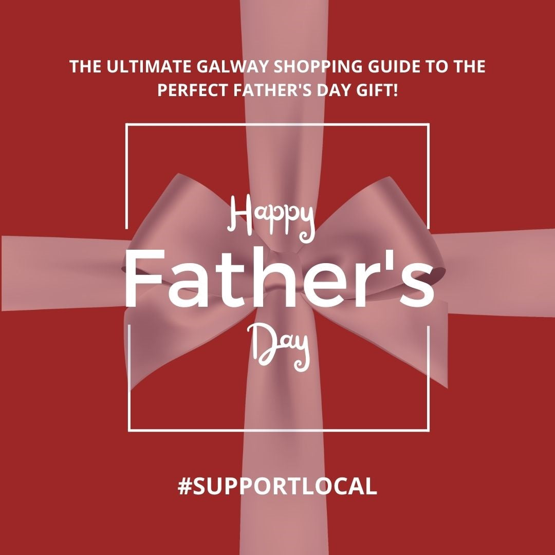 Fathers Day in Galway